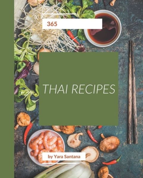 Cover for Yara Santana · 365 Thai Recipes (Paperback Book) (2020)