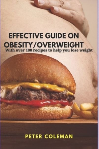 Cover for Peter Coleman · Effective Guide on Obesity / Overweight (Pocketbok) (2021)