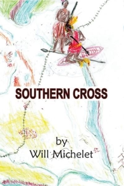 Cover for Will Michelet · Southern Cross (Pocketbok) (2021)