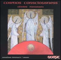 Cosmos Consciousness - Messiaen / Dimmock - Musiikki - GOT - 0000334922122 - tiistai 4. toukokuuta 2004