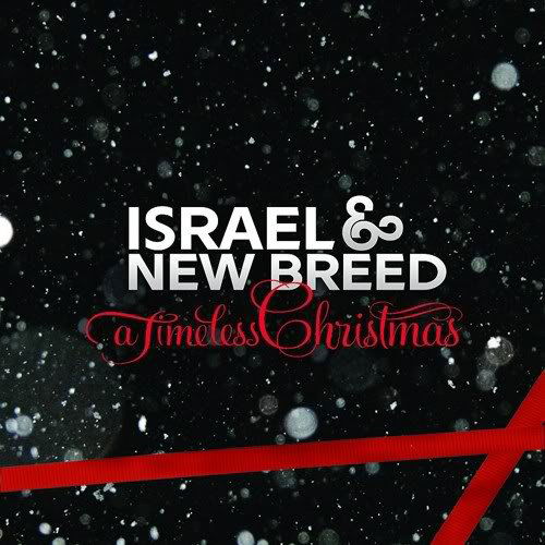A Timeless Christmas 2 - Israel & New Breed - Música - INTEGRITY - 0000768473122 - 15 de diciembre de 2009