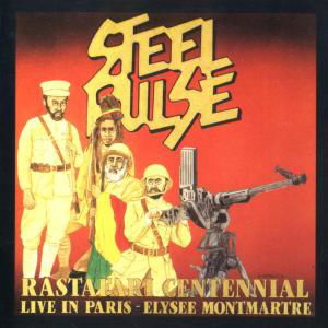 Rastafari Centennial - Live in - Steel Pulse - Música - POL - 0008811063122 - 15 de março de 2018