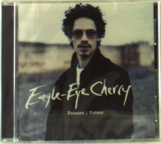 Cover for Eagle Eye Cherry · Present/ Future (CD) (2019)