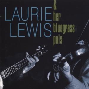 Cover for Laurie Lewis · And Her Bluegrass Pals (CD) (1999)