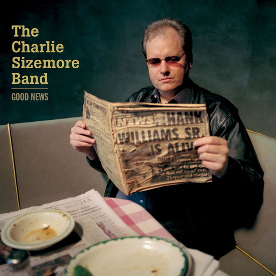 Cover for Charlie Band Sizemore · Good News (CD) (2007)