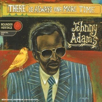 Cover for Johnny Adams · There Is Always... (CD) [Digipak] (2005)