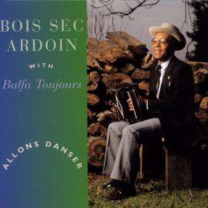 Allons Danser - Bois Sec Ardoin & Balfa Toujours - Muziek - Rounder - 0011661608122 - 2000