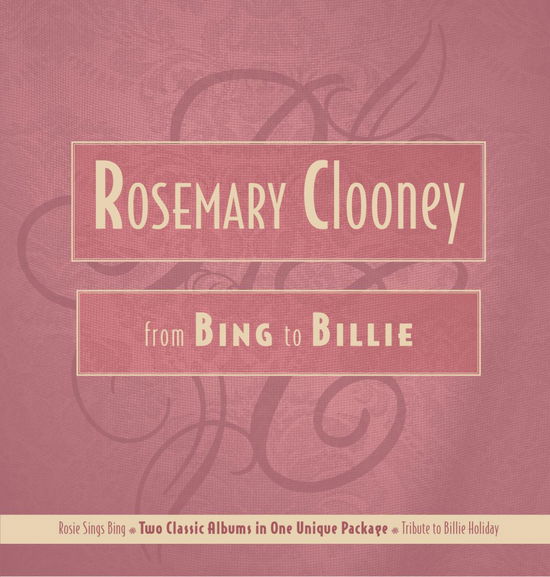 From Bing to Billie - Rosemary Clooney - Musik - CONCORD - 0013431223122 - 16. februar 2004