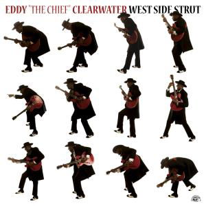 West Side Strut - Eddy -Chief- Clearwater - Música - ALLIGATOR - 0014551492122 - 4 de marzo de 2008