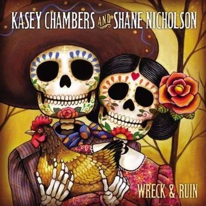 Wreck & Ruin - Chambers,kasey / Nicholson,shane - Muziek - SUGARHILL - 0015891409122 - 22 oktober 2012