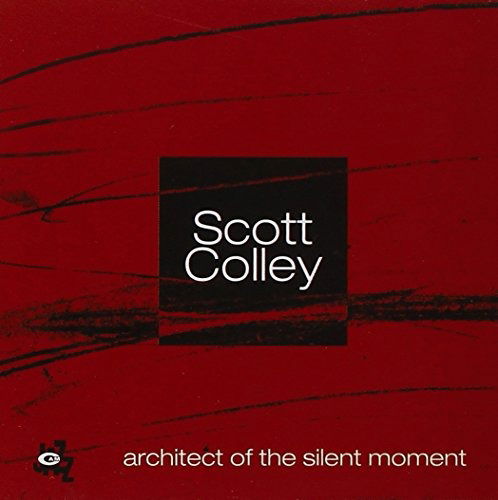 Cover for Scott Colley · Architect of the Silent (CD) (2007)