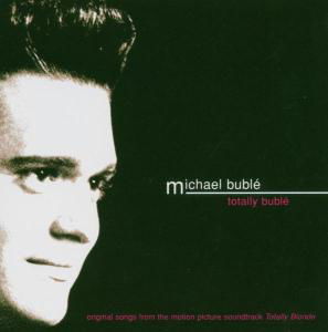 Cover for Michael Bublé · Totally Bublé (CD) (2004)