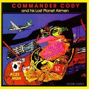 Cover for Commander Cody · Aces High (CD)