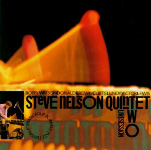 Live Session One - Steve Nelson Quintet - Musikk - RED RECORDS - 0027312323122 - 21. april 2015