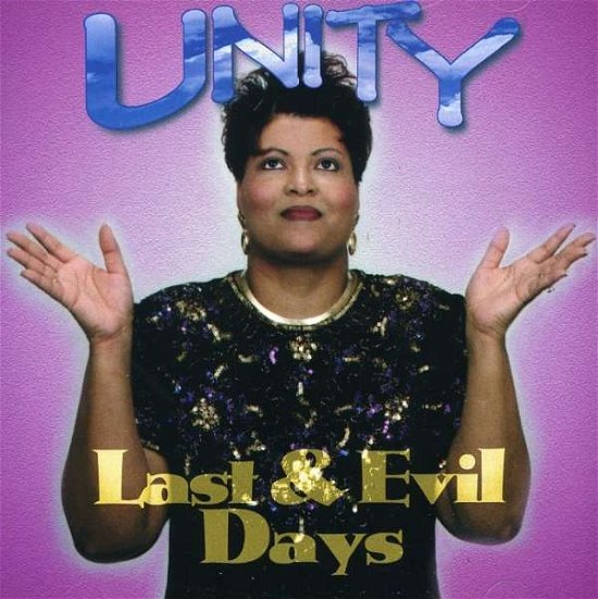 Cover for Unity · Last &amp; Evil Days (CD) (1999)