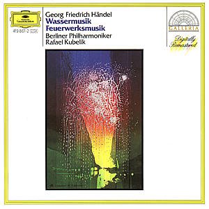 Cover for Handel / Kubelik / Berliner Phil · Water Music Royal Fireworks (CD) (1987)