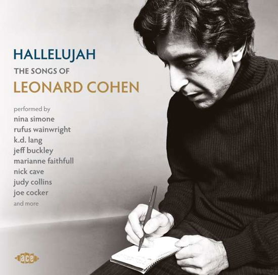 Hallelujah - The Songs Of Leonard Cohen - Hallelujah: Songs of Leonard Cohen / Various - Música - ACE - 0029667094122 - 29 de marzo de 2019