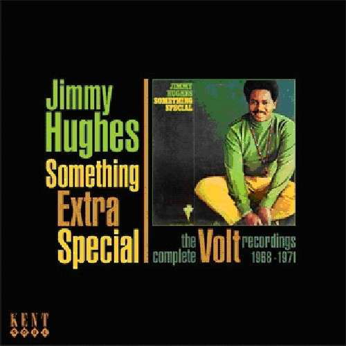 Something Extra Special-the Compete Volt - Jimmy Hughes - Musiikki - ACE RECORDS - 0029667234122 - maanantai 2. elokuuta 2010