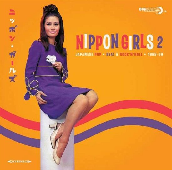 Nippon Girls 2 · Nippon Girls 2 - Japanese Pop Beat & RockNRoll 1966-70 (CD) (2014)