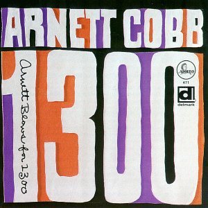 Cover for Arnett Cobb · Arnett Blows For 1300 (CD) (1990)