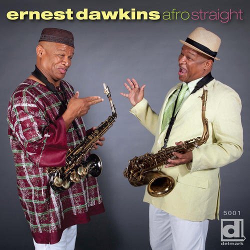 Cover for Ernest -New Horizon Ensemble- Dawkins · Afro Straight (CD) (2012)