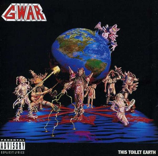 Cover for Gwar · This Toilet Earth (CD) (1999)