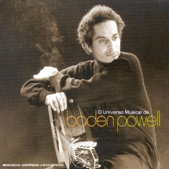 O Universo Musical De - Baden Powell - Musik - UNIVERSAL - 0044001730122 - 7. maj 2004