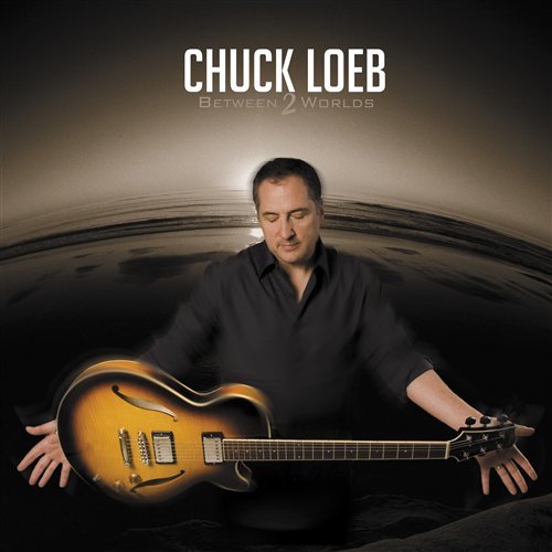Cover for Loeb Chuck · Between 2 Worlds (CD) (2009)