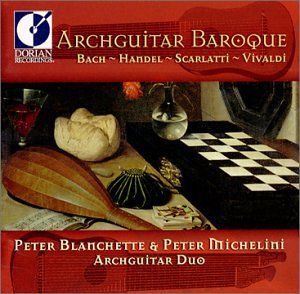 Cover for Bach / Handel / Scarlatti / Vivaldi / Blanchette · Archguitar Baroque (CD) (2001)