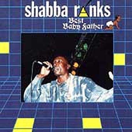 Cover for Shabba Ranks · Best Baby Father (CD) (1991)