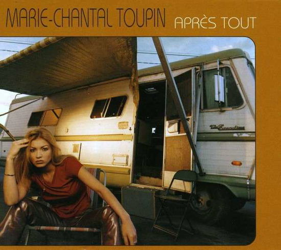 Apres Tout - Marie-chantal Toupin - Music - TACCA - 0064027451122 - 2007