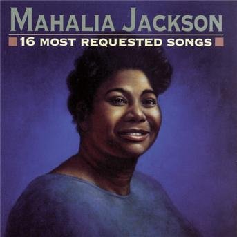 Cover for Jackson Mahalia · 16 Most Requested Songs (CD) (2004)