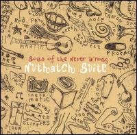Cover for Sons of the Never Wrong · Nuthatch Suite (CD) (2005)