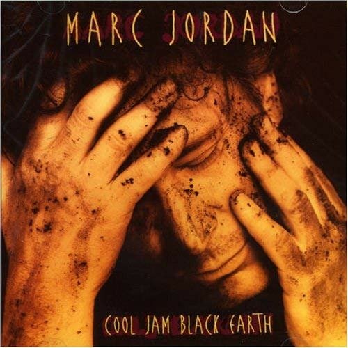 Cover for Marc Jordan · Cool Jam Black Earth (CD) (1996)
