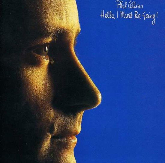 Cover for Phil Collins · Hello I Must Be Going (CD) (2013)