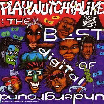 Cover for Digital Underground · Best Of:playwutchyalike (CD) (2003)