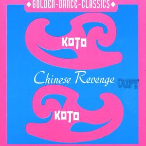 Chinese Revenge - Koto - Música - ZYX - 0090204044122 - 21 de diciembre de 1992