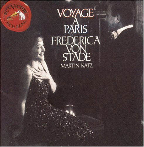 Von Stade Frederica · Voyage a Paris - French Song R (CD) (2004)