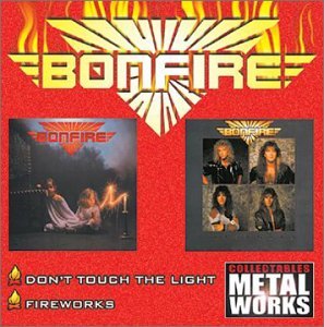 Don't Touch the Light / Fir - Bonfire - Musik - COLLECTABLES - 0090431275122 - 30. juni 1990