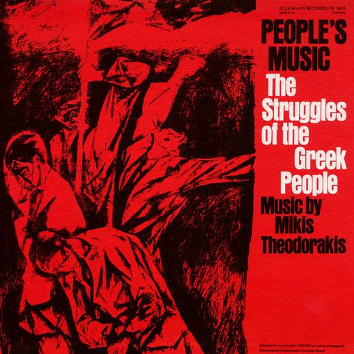 Peoples' Music: the Struggles of the Greek People - Mikis Theodorakis - Music - FAB DISTRIBUTION - 0093070541122 - May 30, 2012
