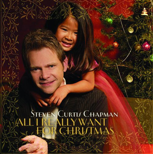 Cover for Steven Curtis Chapman · Steven Curtis Chapman-all I Really Want For Xmas (CD) (2005)