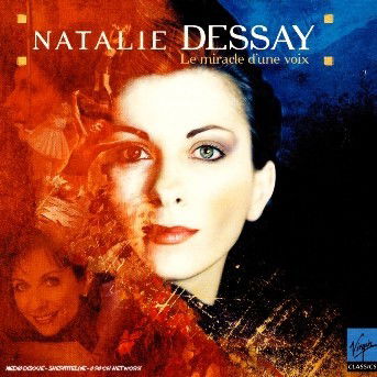 Cover for Natalie Dessay · Le Miracle D'une Voix (CD) [Digipak] (2008)