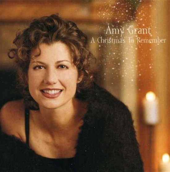 Cover for Amy Grant · Christmas to Remember (CD) [Remastered edition] (2012)