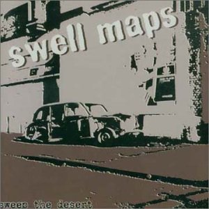 Cover for Swell Maps · Sweep The Desert (CD) (2008)