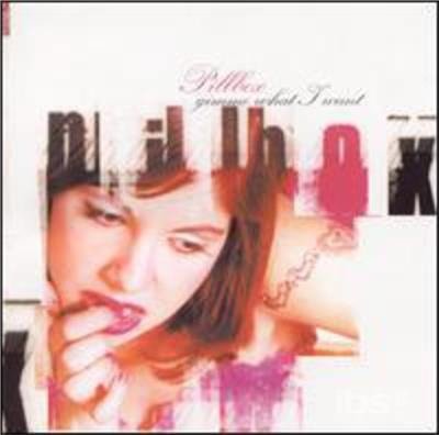 Cover for Pillbox · Gimme What I Want (CD) (2001)