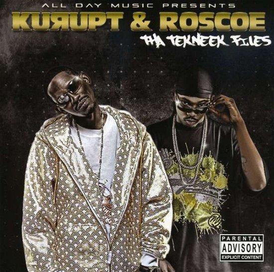 Tha Tekneek Files - Kurupt & Roscoe - Musique - RAP/HIP HOP - 0183764400122 - 22 septembre 2009