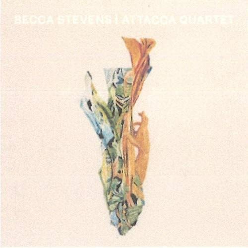 Cover for Becca Stevens · Becca Stevens / Attacca Quartet (CD) (2022)
