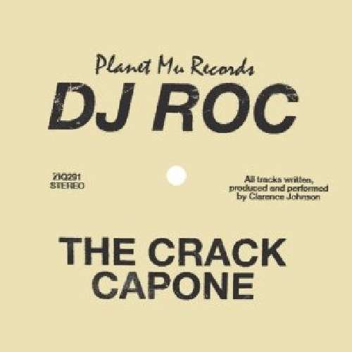 Cover for DJ Roc · Crack Capone (CD) (2010)
