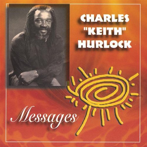 Cover for Charles Keith Hurlock · Messages (CD) (2004)
