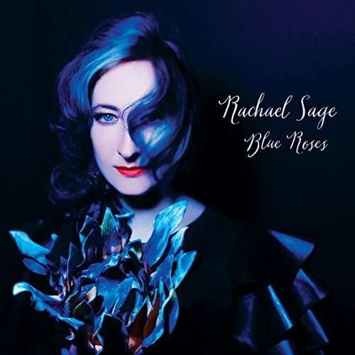 Cover for Rachael Sage · Blue Roses (CD) (2014)